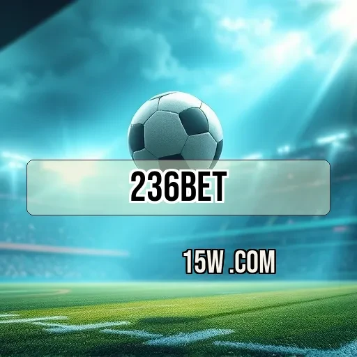 236bet: Viva a Melhor Experiência em Apostas Esportivas com Inovação